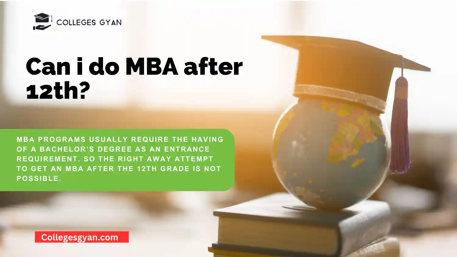 Can I Do MBA After 12th Colleges Gyan Can I Do MBA After 12th Colleges Gyan