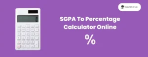 sgpa To Percentage Calculator Online